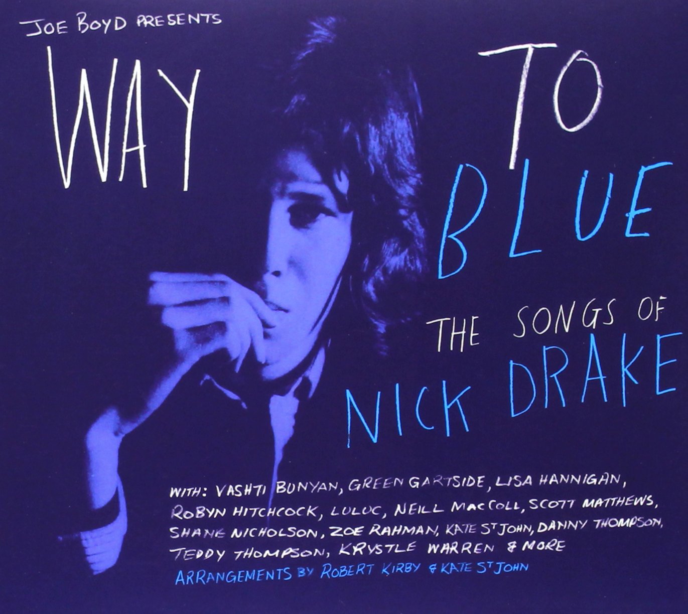 Way To Blue - The Songs of Nick Drake | Tribute Album | Perfect for Relaxation, Study & Coffeehouse Ambience