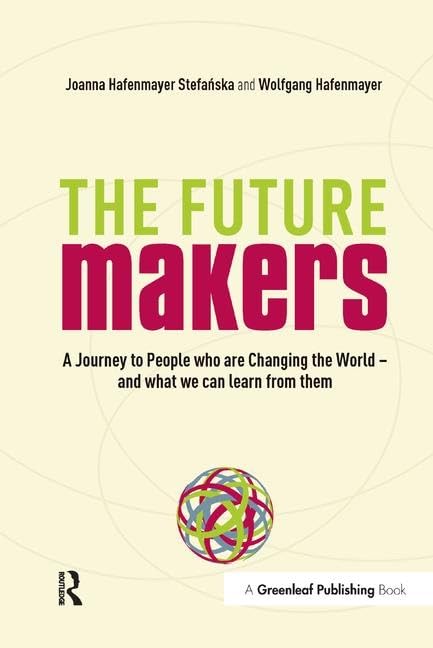 Inspiring Stories of World Changers: Lessons from People Making a Difference - Perfect for Motivational Reading & Leadership Development