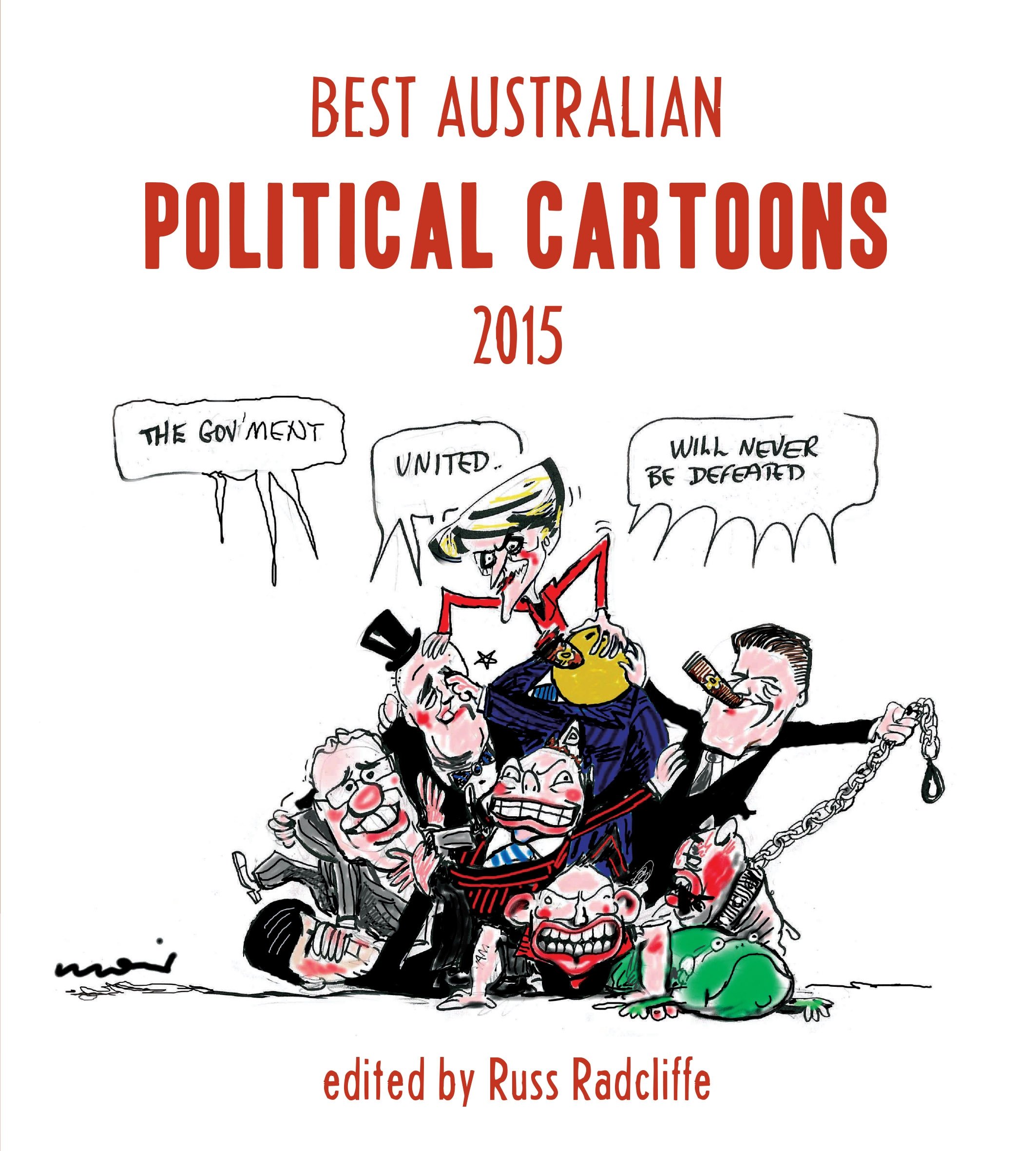 Best Australian Political Cartoons 2015 - Satirical Art Collection | Political Humor & Social Commentary | Perfect for News Enthusiasts & History Buffs