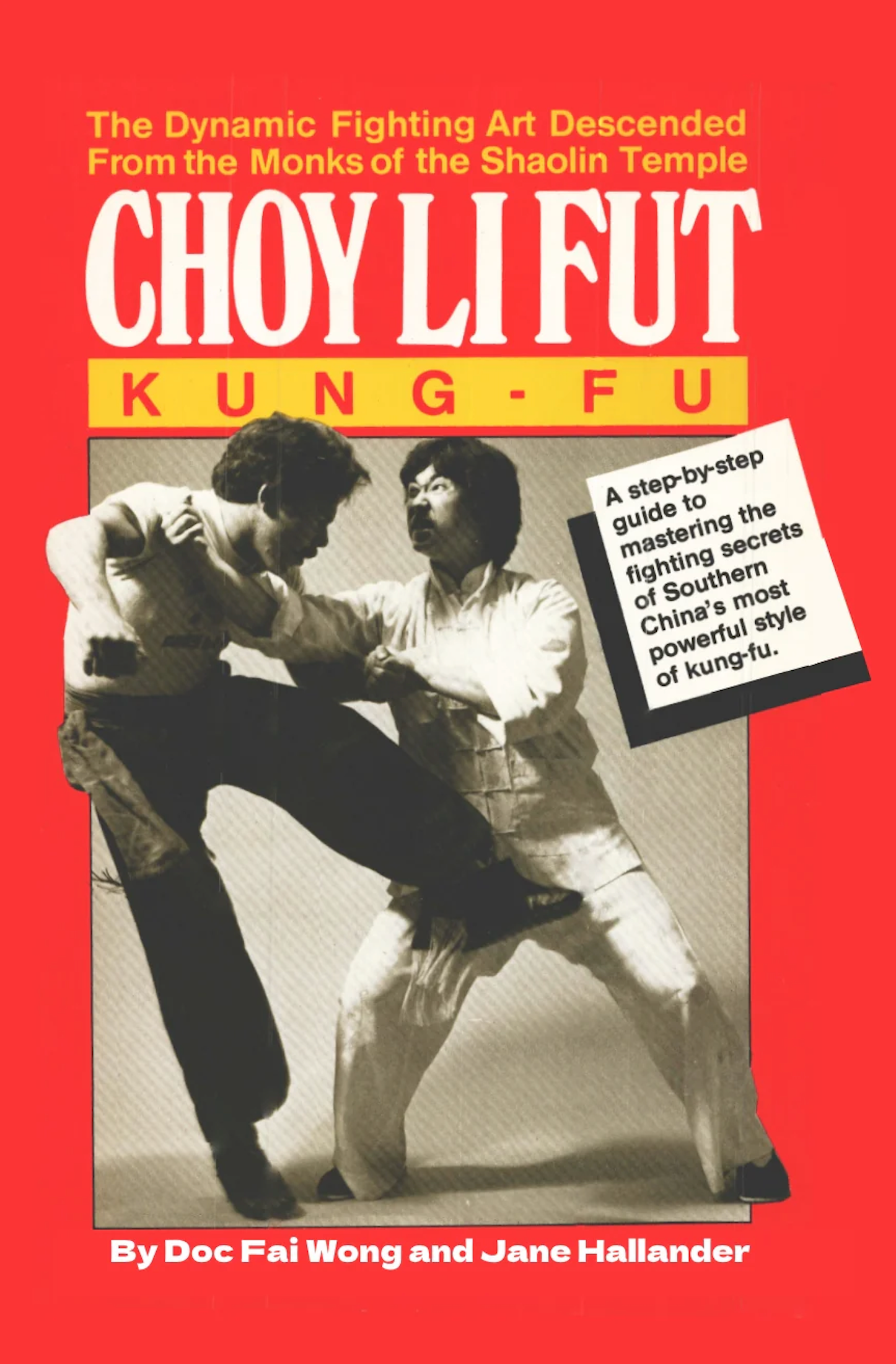 Choy Li Fut Kung Fu Book by Doc Fai Wong & Jane Hallander - Authentic Chinese Martial Arts Guide for Self-Defense, Fitness & Traditional Training