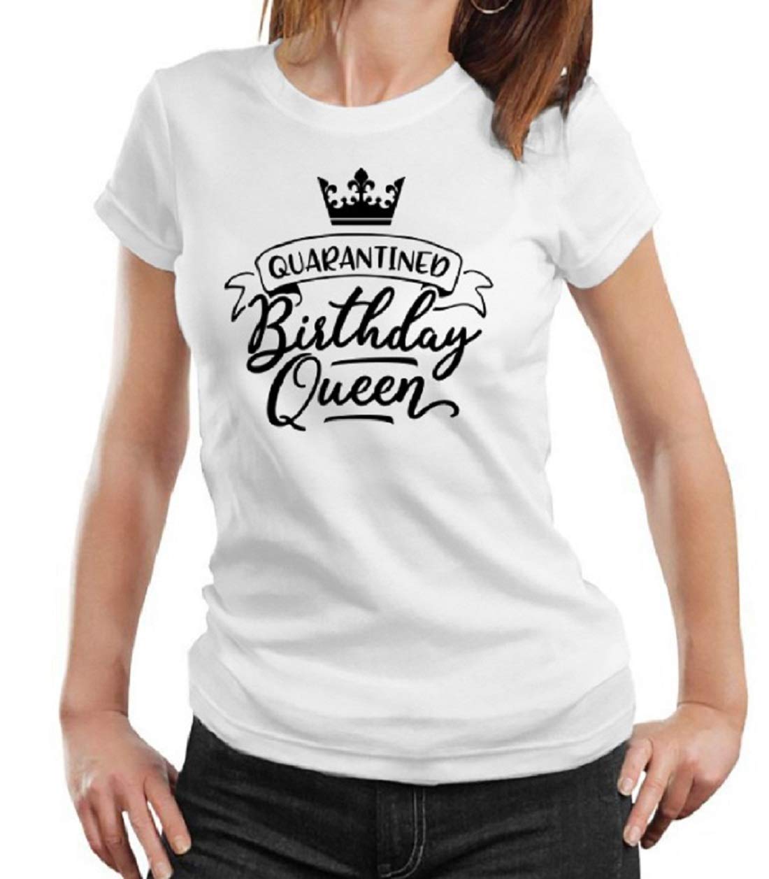 Funny Quarantine Birthday T-Shirt for Women & Men - Social Distancing Birthday Queen Gift Idea - Perfect for Virtual Parties & Celebrations