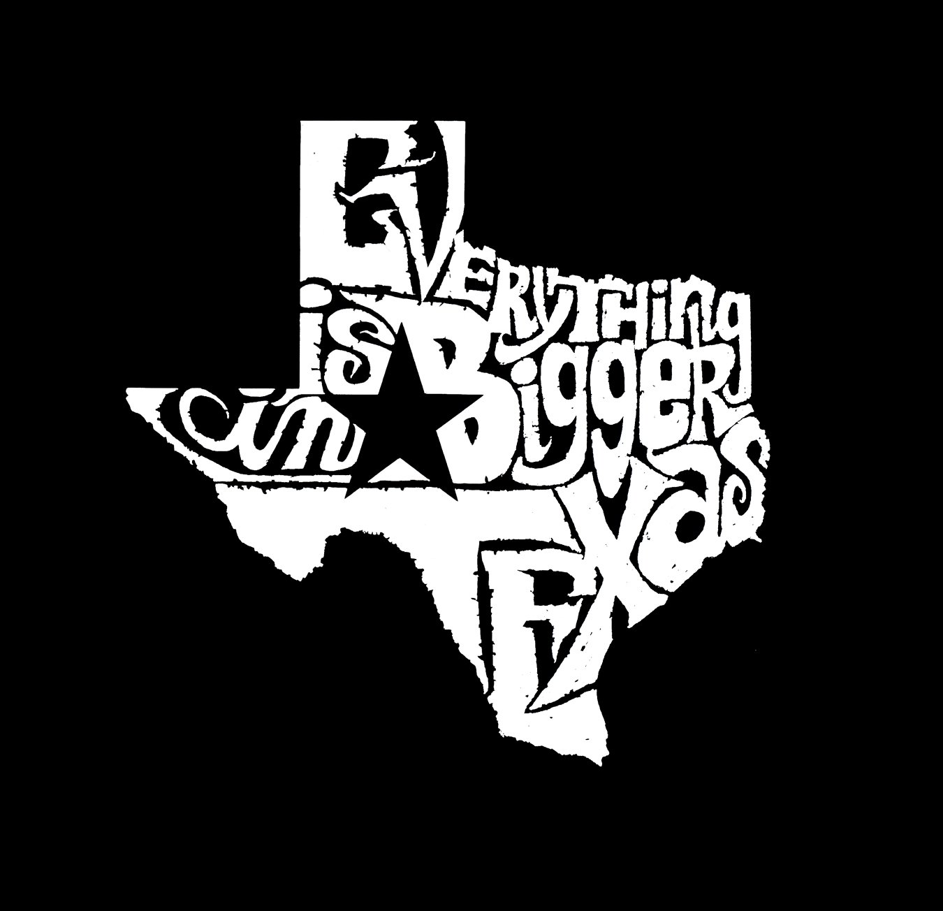 LA POP ART Men's Word Art Graphic T-Shirt - Everything is Bigger in Texas Design - Casual Cotton Tee for Streetwear & Texas Pride Outfits