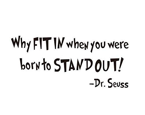 Dr. Seuss Quote Rubber Stamp - 'Why Fit in When You Were Born to Stand Out' - Custom Business Logo Stamp for Wedding Invitations, Save the Date, DIY Crafts & Scrapbooking
