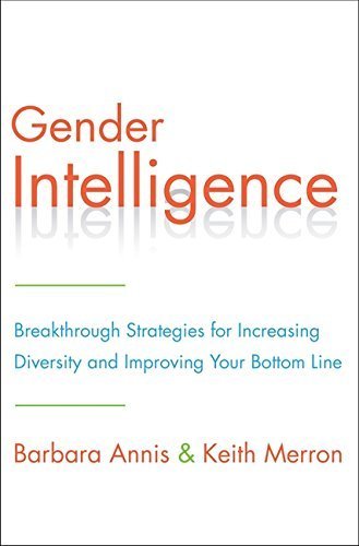 Gender Intelligence: Breakthrough Strategies for Workplace Diversity & Business Growth by Barbara Annis | Leadership Development, Inclusive Culture & Team Performance | Perfect for HR Professionals & Corporate Trainers