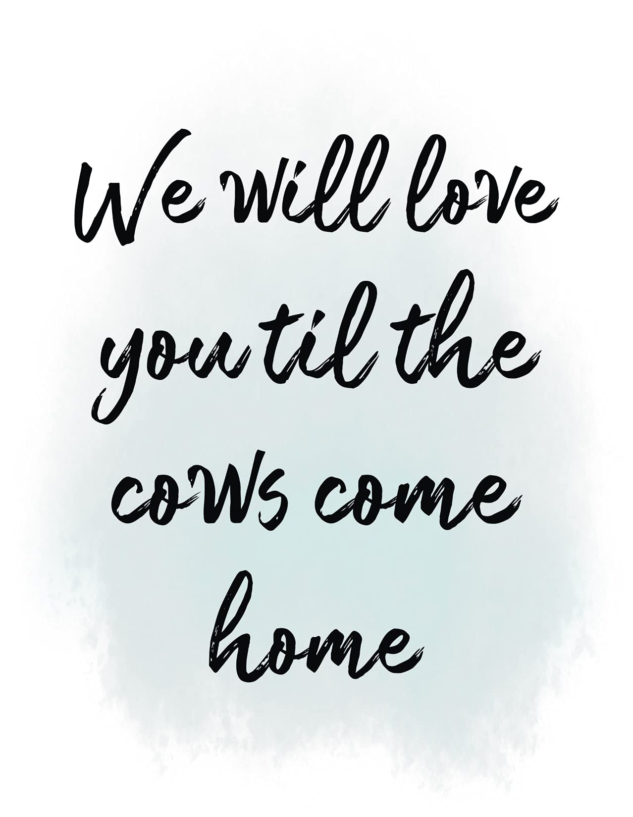 Personalized Farm Cow Nursery Decor Set of 3 Unframed Farmhouse Prints - We Will Love You Till The Cows Come Home - Perfect for Baby Shower Gifts, Kids Room Wall Art & Farmhouse Themed Nursery Decor