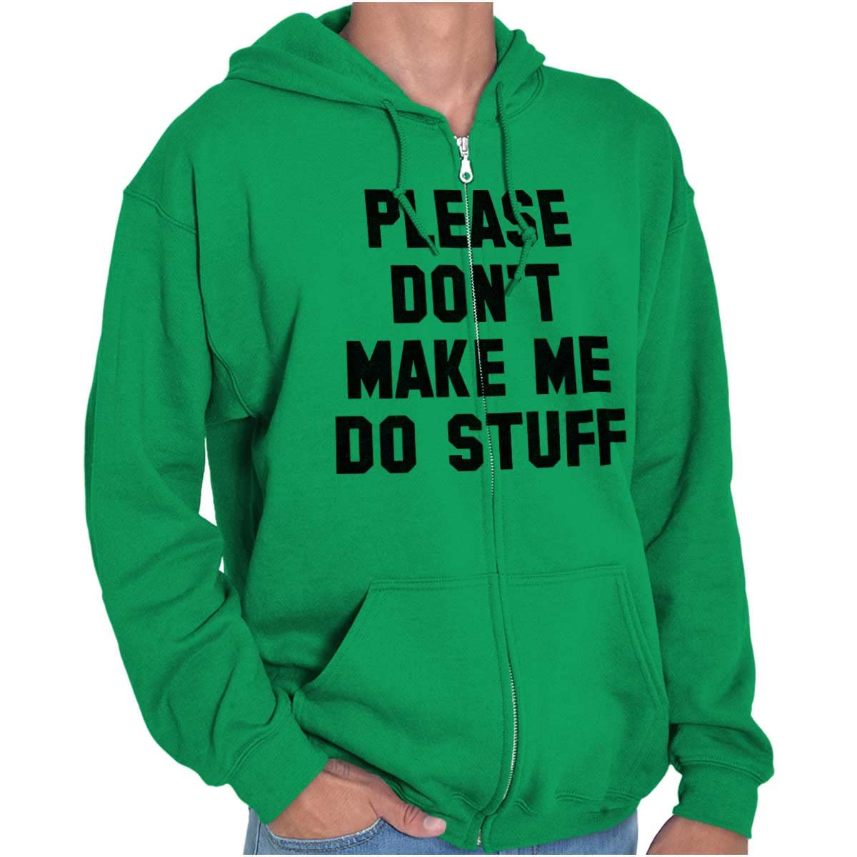Funny 'Please Don't Make Me Do Stuff' Zip Up Hoodie for Men & Women - Cozy Pullover Sweatshirt for Casual Wear, Lounge & Gifts