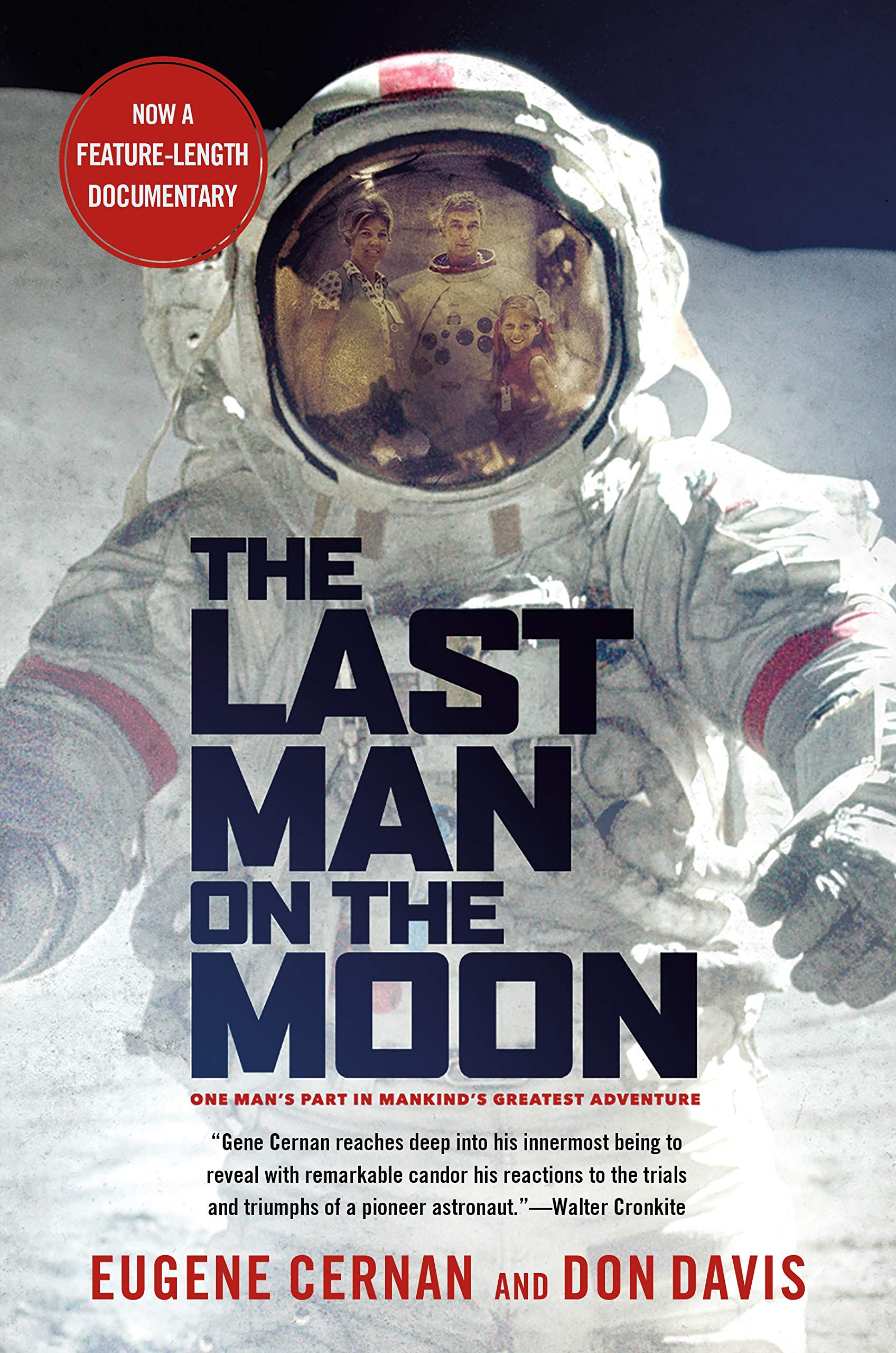 The Last Man on the Moon: Astronaut Eugene Cernan & America's Space Race - Inspiring NASA History Book for Space Enthusiasts & STEM Education