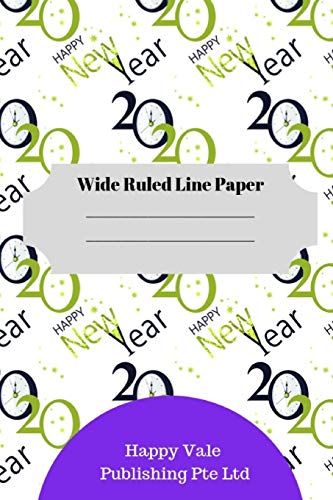 2020 New Year Theme Wide Ruled Notebook Paper - 100 Sheets for Journaling, School & Office Use - Perfect for Writing, Note Taking & Holiday Planning