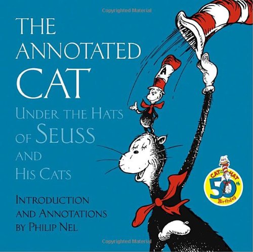 The Annotated Cat: Dr. Seuss Picture Book - Explore the Whimsical World of Seuss Cats | Perfect for Kids' Bedtime Reading & Classroom Storytime