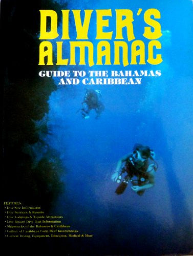 Diver's Almanac: Complete Guide to Scuba Diving in Bahamas & Caribbean Islands | Best Dive Spots, Marine Life & Travel Tips for Underwater Adventures