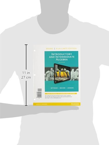 Introductory and Intermediate Algebra Textbook - Books a la Carte Edition | Algebra Learning Guide for College Students & Self-Study | Perfect for Classroom, Homeschooling & Online Courses