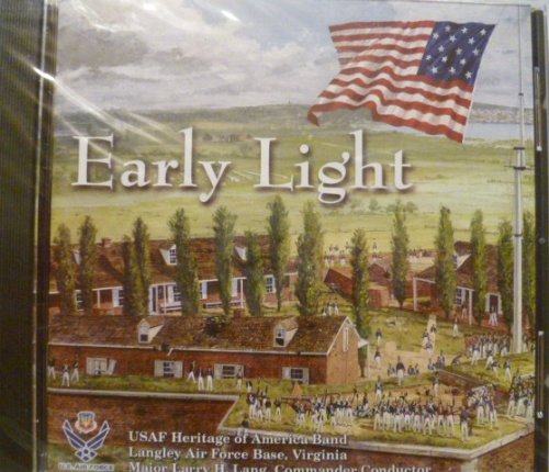 Early Light - USAF Heritage of America Band Music Album | Patriotic Military Band Performances | Perfect for Veterans Day, Memorial Day & Patriotic Events