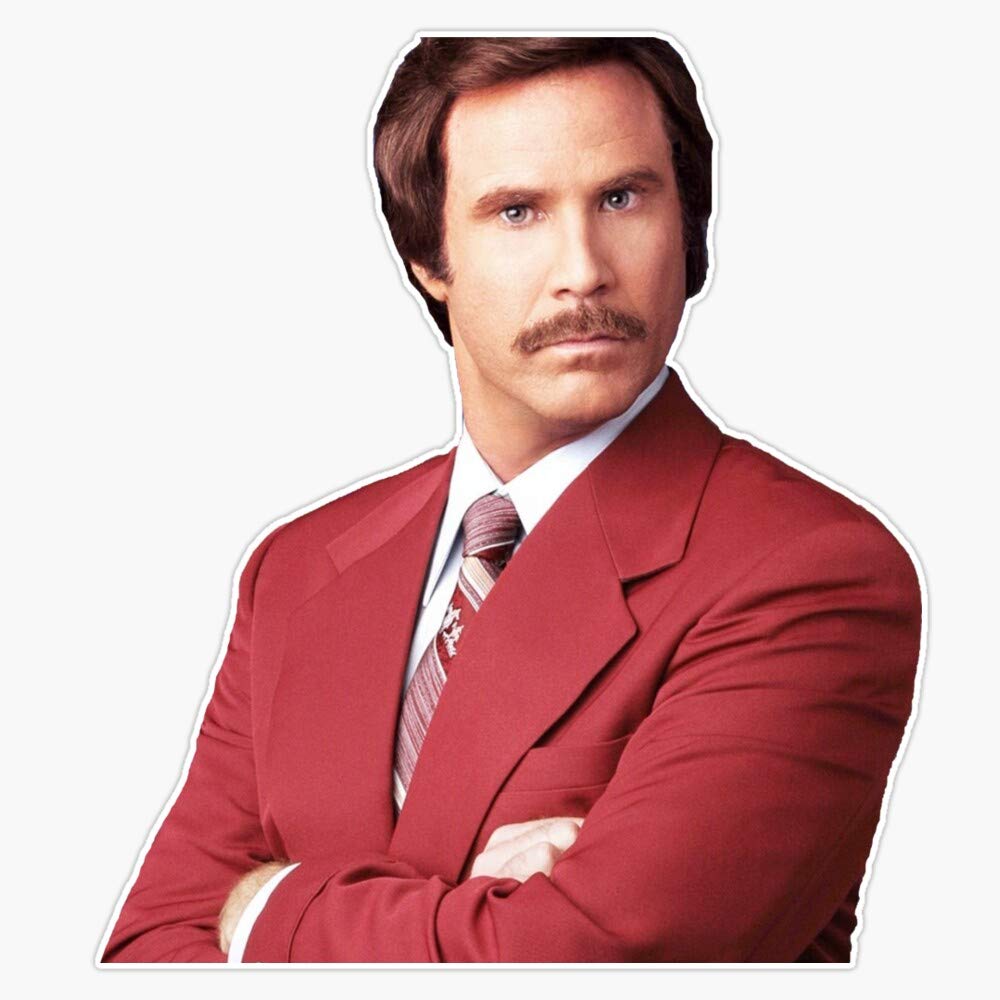 Ron Burgundy Anchorman Vinyl Bumper Sticker - Waterproof 5 Inch Decal for Cars, Laptops & Windows - Funny Movie Quote Stickers for Fans