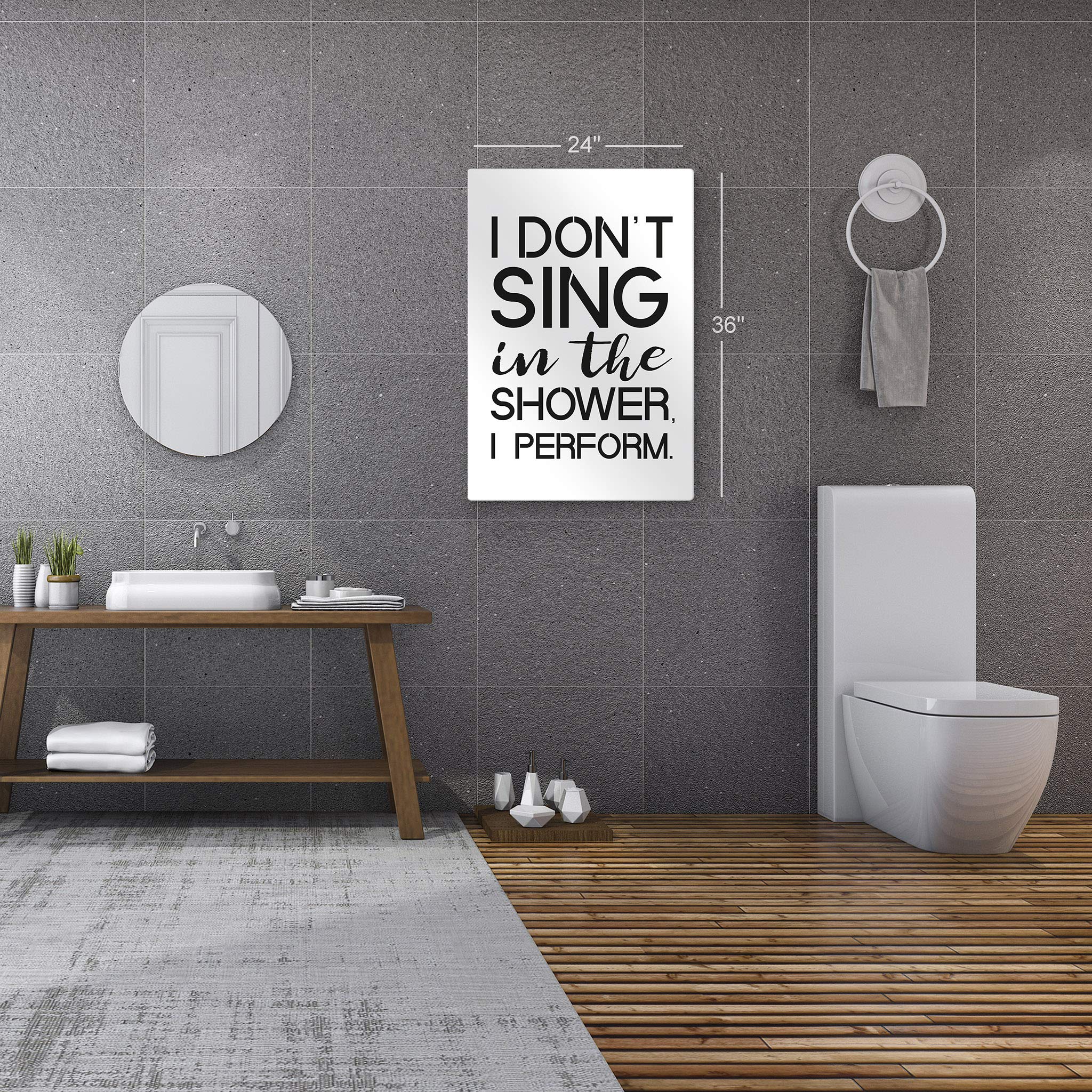 Smile Art Design 'I Don't Sing in The Shower I Perform' Funny Quote Bathroom Decor - Metal Print Wall Art for Bathroom, Toilet & Home - Ready to Hang (40x30 Inches) - Made in USA | Perfect for Gifts, Housewarming & Bathroom Renovations