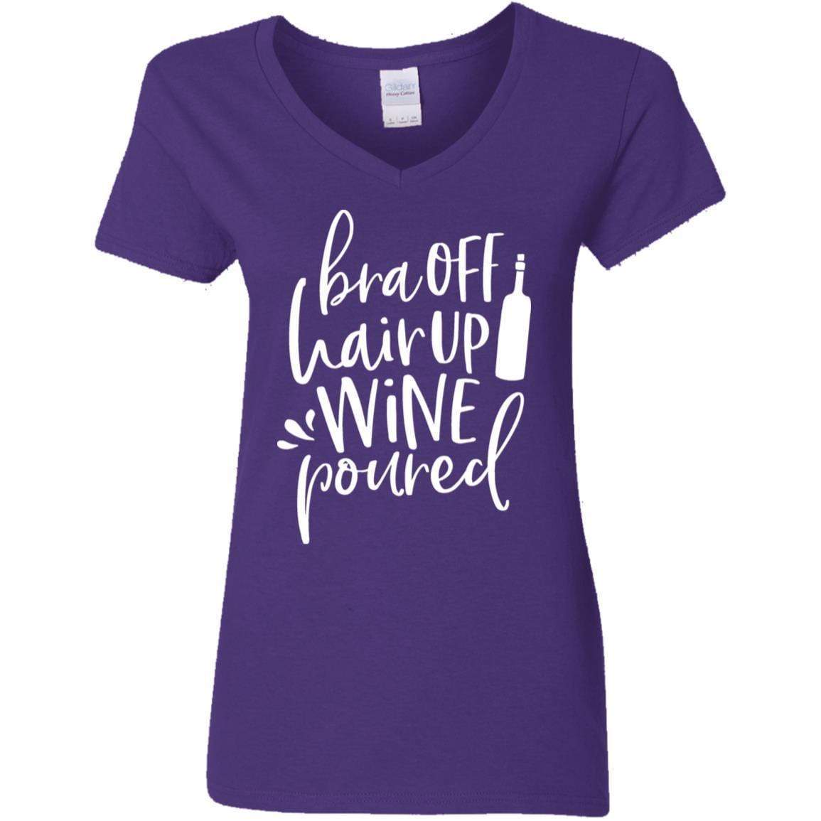 WineyBitches.Co Women's 5.3 oz V-Neck T-Shirt with 'Bra Off Hair Up Wine Poured' Design - White Lettering - Perfect for Wine Nights, Girls' Parties & Relaxing at Home