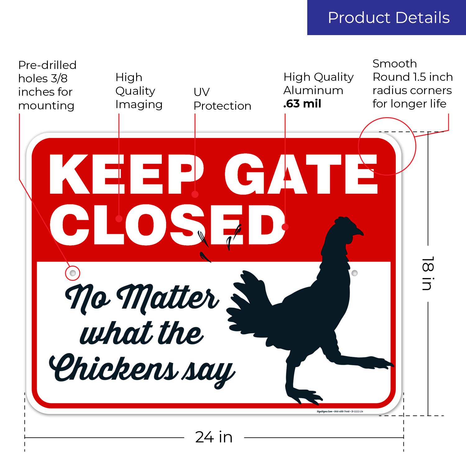 Funny Chicken Coop Sign - 'Keep Gate Closed No Matter What Chickens Say' - 18x24 Inch Rust-Free Aluminum Farm Decor - Weatherproof & Fade-Resistant for Indoor/Outdoor Use - Easy Mounting Made in USA - Perfect for Backyard Chicken Coops & Farmhouse Decor