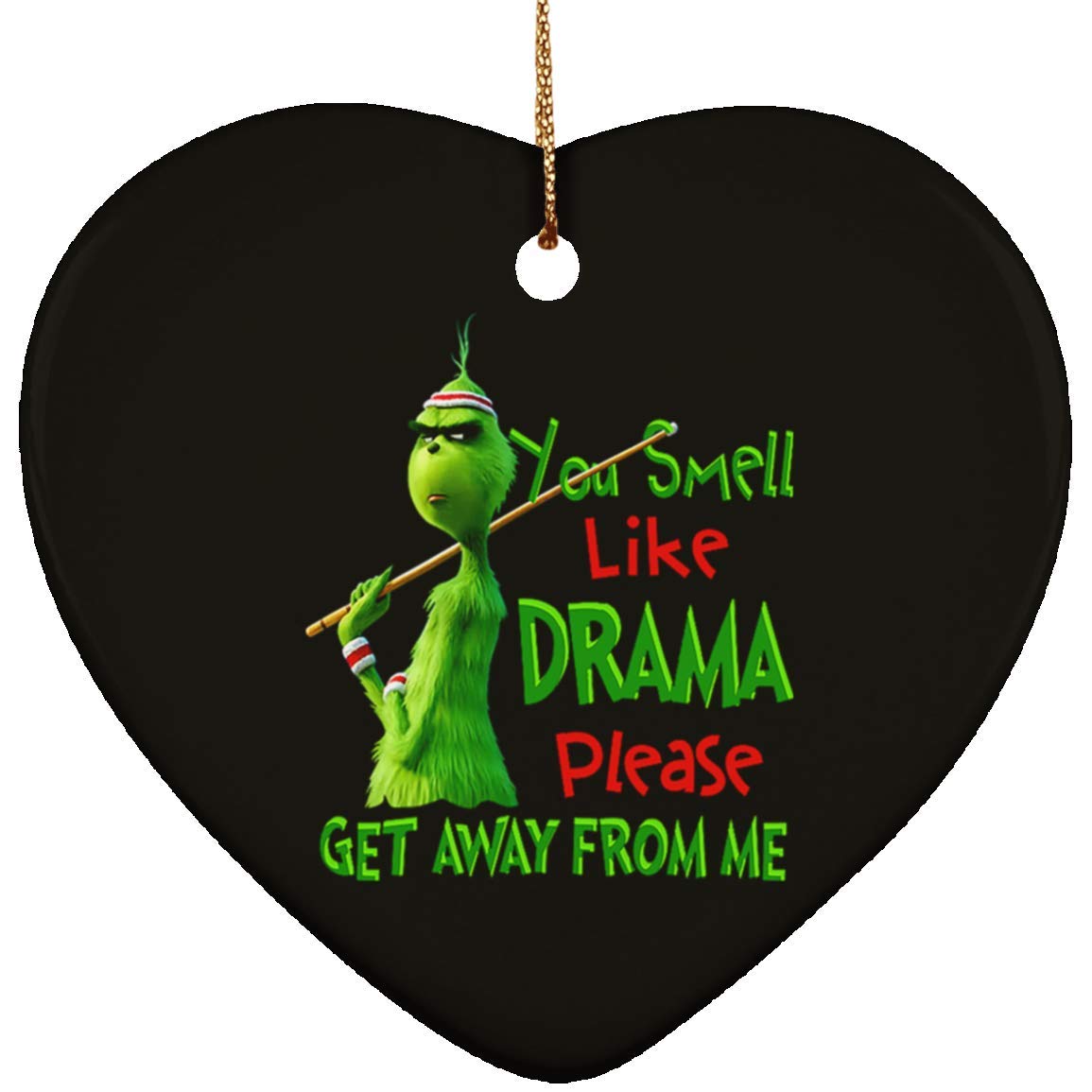 DatDesigns Grinch Christmas Ceramic Heart Ornament - 'You Smell Like Drama' Funny Holiday Decor for Tree, Gift & Home - Perfect for Xmas Party, Office Decor & Festive Gifts