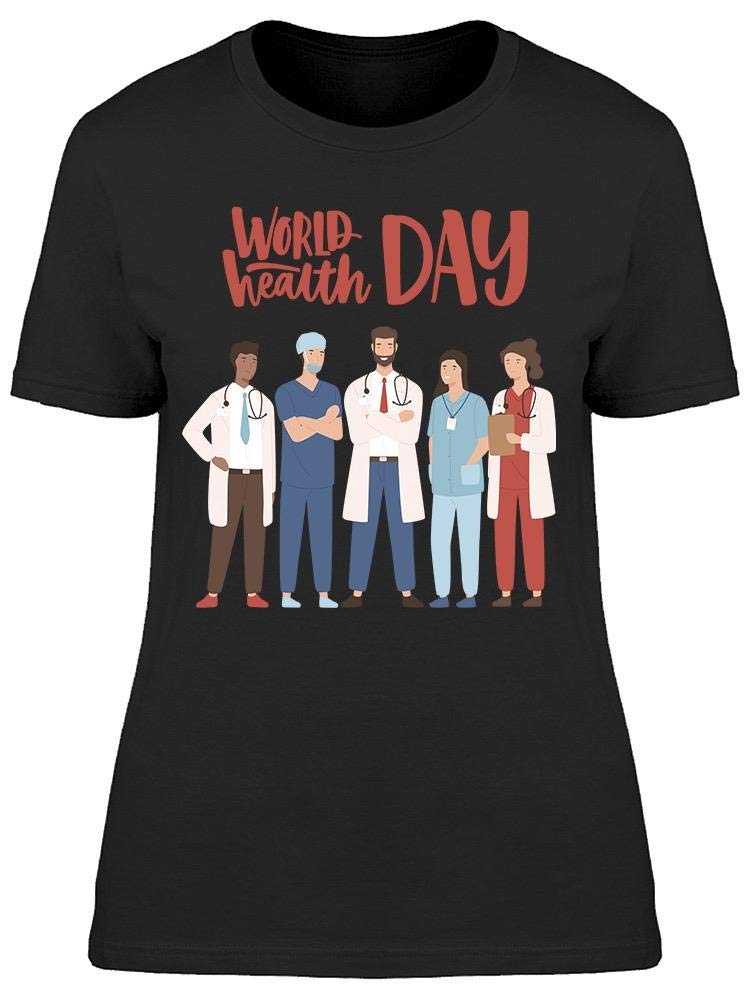 Smartprints Health Day Medical Staff T-Shirt for Women - Comfortable & Stylish Workwear for Nurses, Doctors & Healthcare Professionals