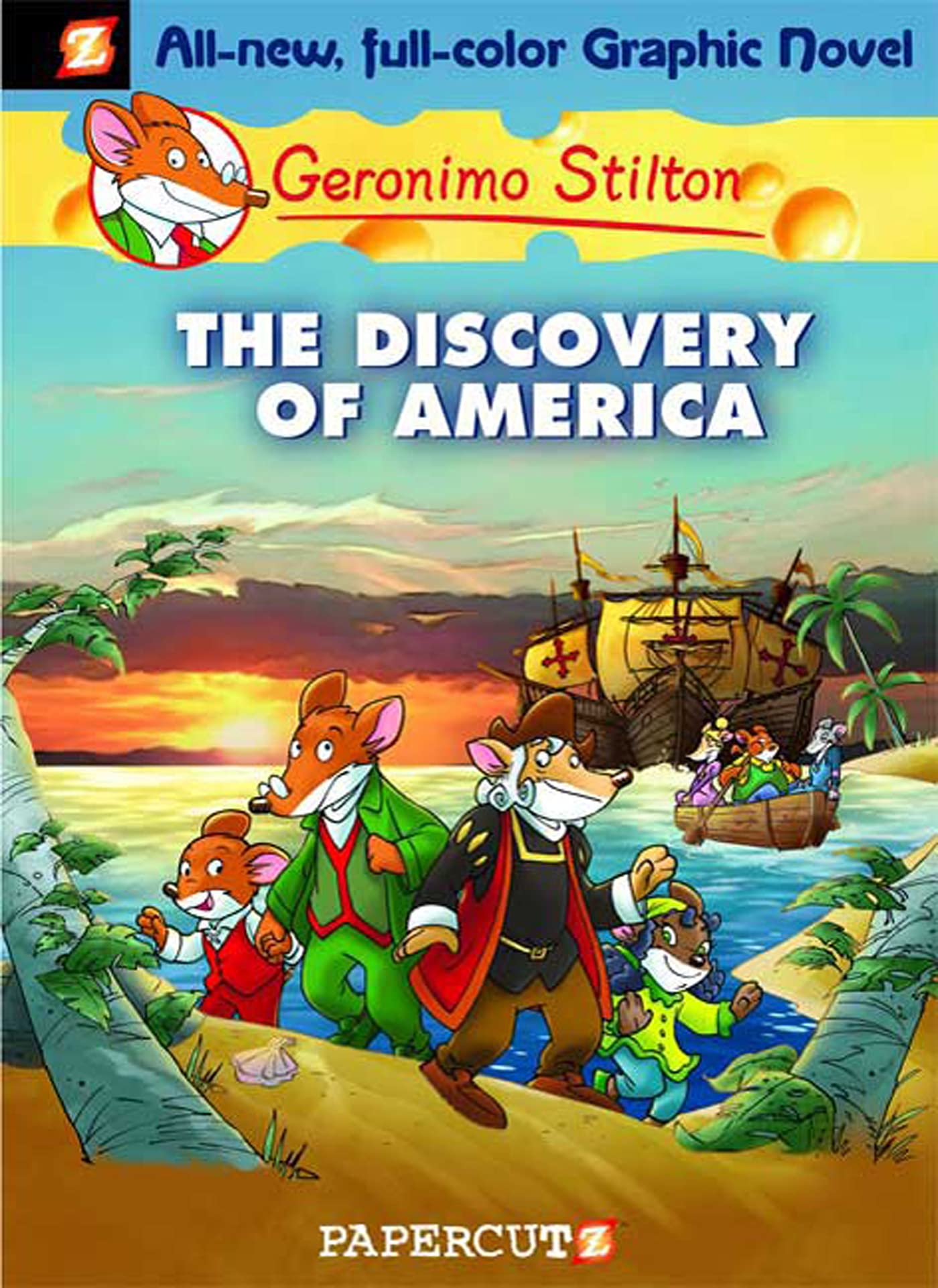 Geronimo Stilton #1: The Discovery of America - Adventure Book for Kids | Historical Fiction Children's Chapter Book | Perfect for Classroom Reading & Bedtime Stories