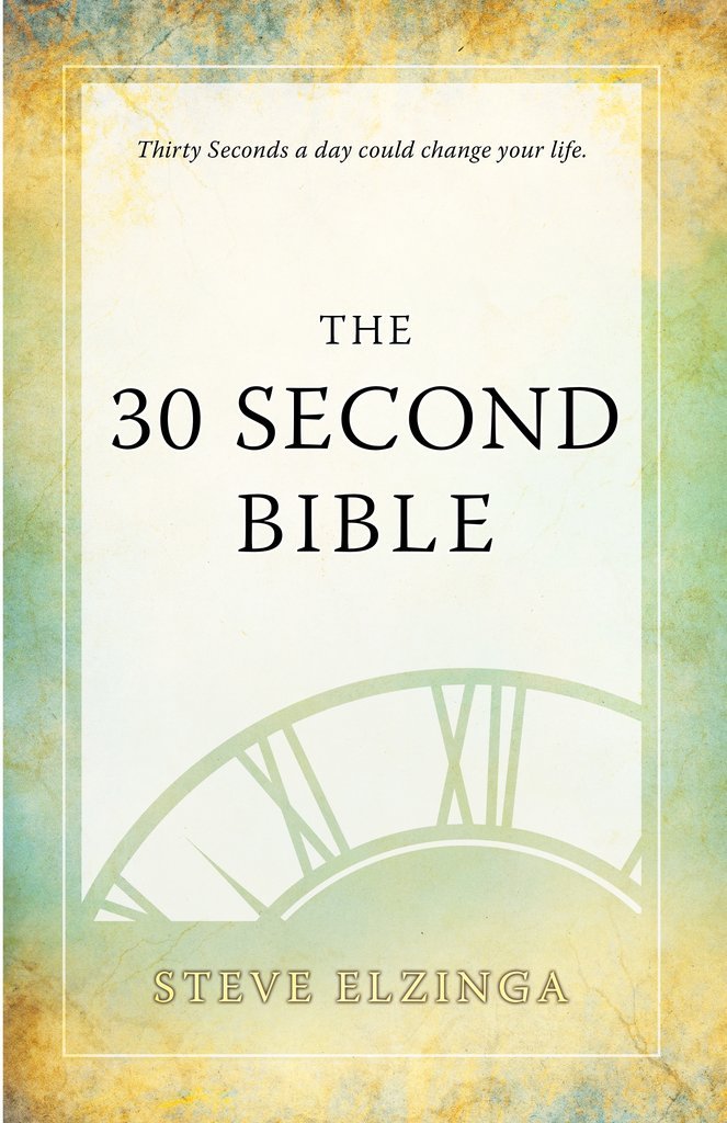 The 30 Second Bible - Quick Daily Devotional for Busy Christians | Perfect for Morning Prayer, Bible Study & Spiritual Growth