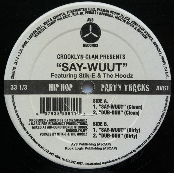 Crooklyn Clan - Say Wuut AV8 Records AV61 - Hip Hop Vinyl Record for DJs & Music Collectors - Perfect for Nightclubs, Home Listening & Vintage Music Collections