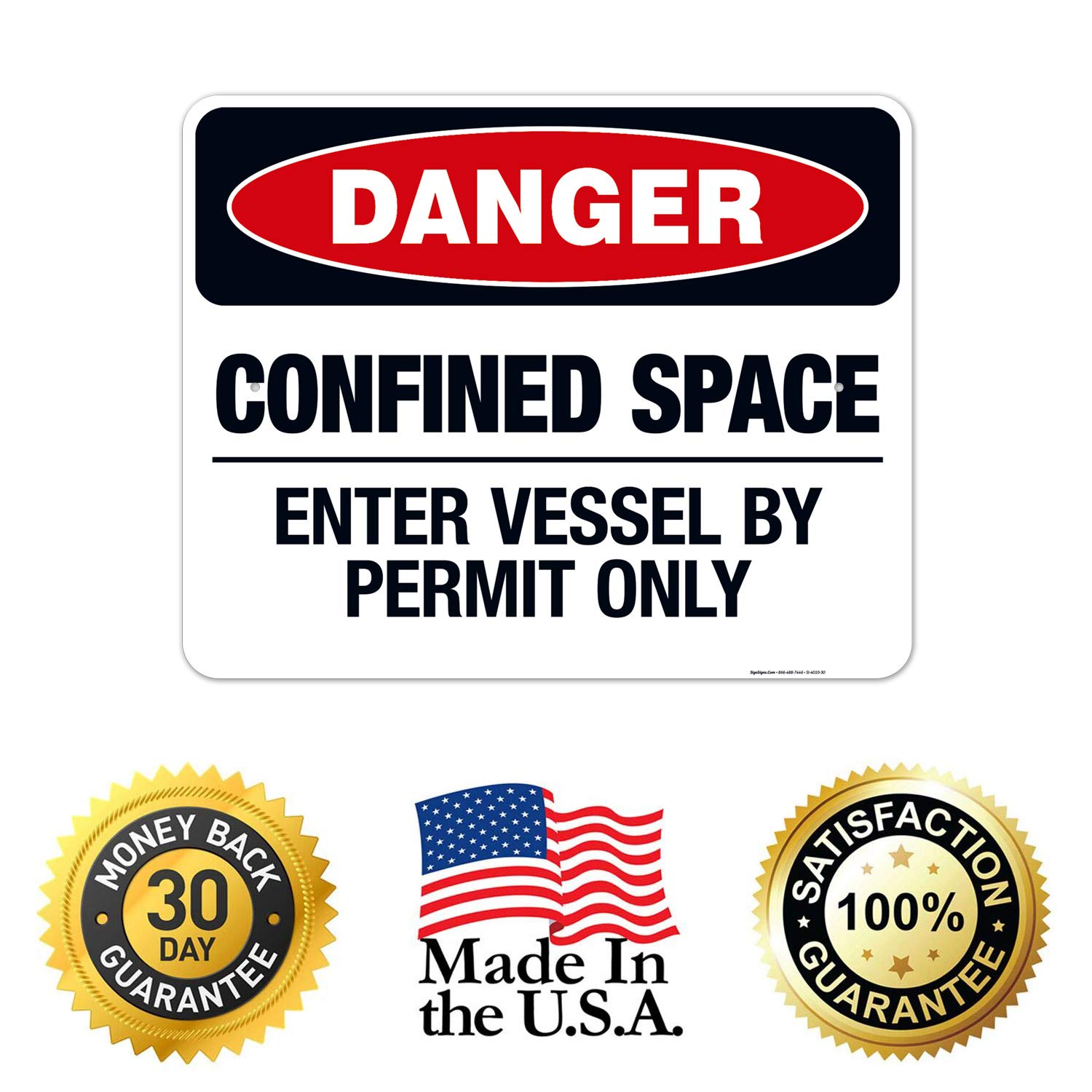 Danger Confined Space Enter Vessel by Permit Only Sign - OSHA Approved 24x30 Inches Rust-Free .063 Aluminum Safety Sign - Fade Resistant for Indoor/Outdoor Use - Made in USA - Perfect for Construction Sites, Industrial Facilities & Hazardous Work Areas