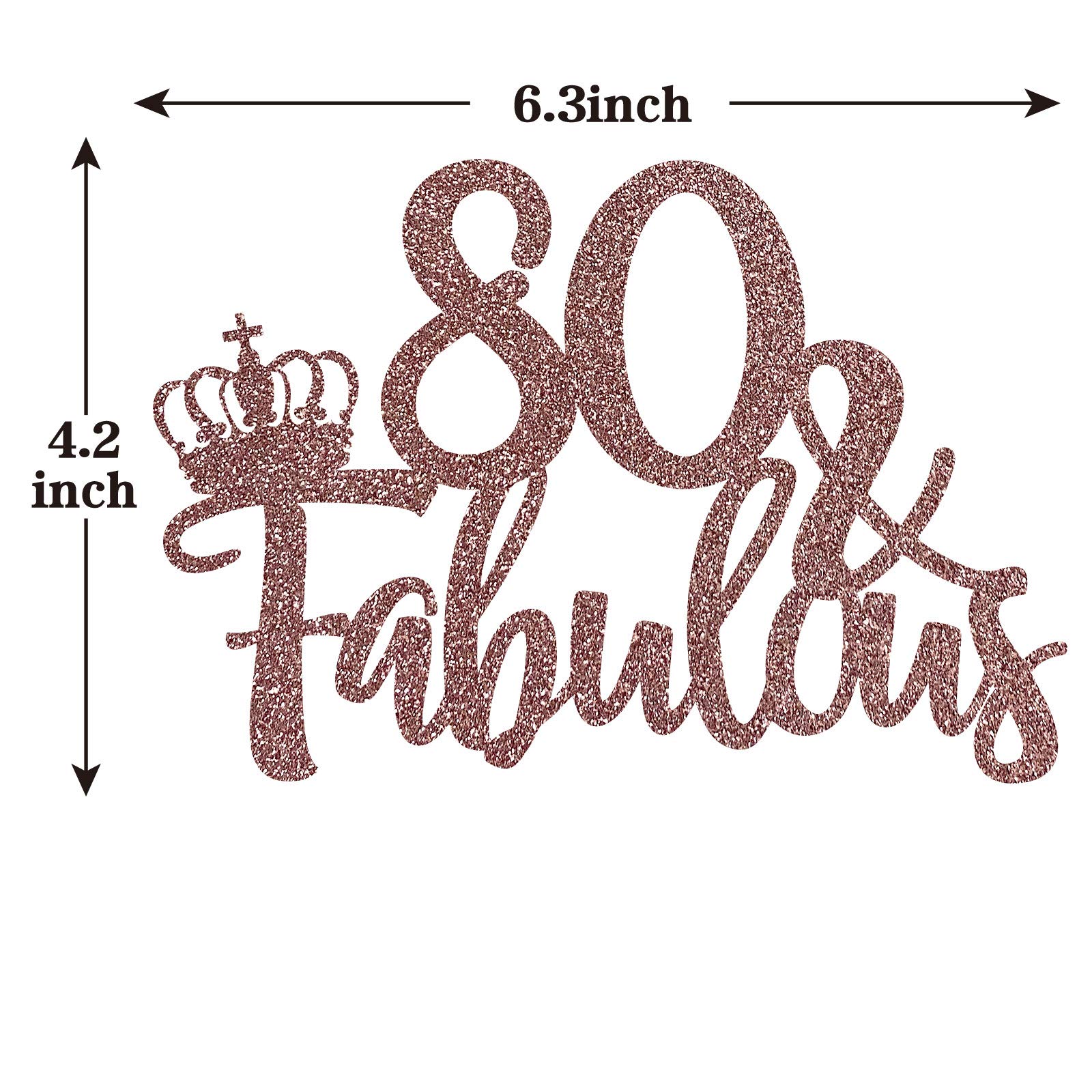 Rose Gold Glitter 80 & Fabulous Cake Topper - Happy 80th Birthday Party Decorations - Cheers to 80 Years Celebration Supplies - Perfect for Milestone Birthday Cakes, Retirement Parties & Anniversary Celebrations