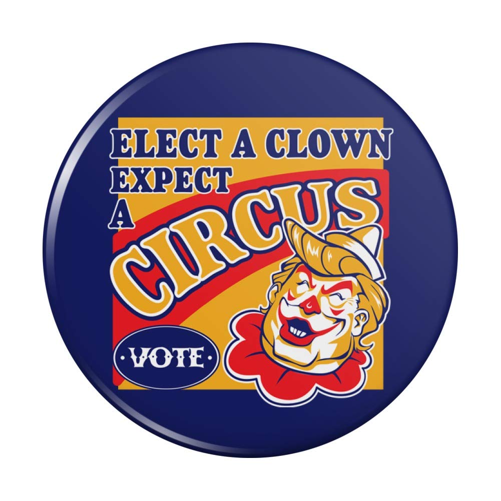 Funny Kitchen Refrigerator Magnet - 'Elect a Clown Expect a Circus' Quote Button for Home & Office Decor - Perfect for Fridge, Lockers, and Whiteboards