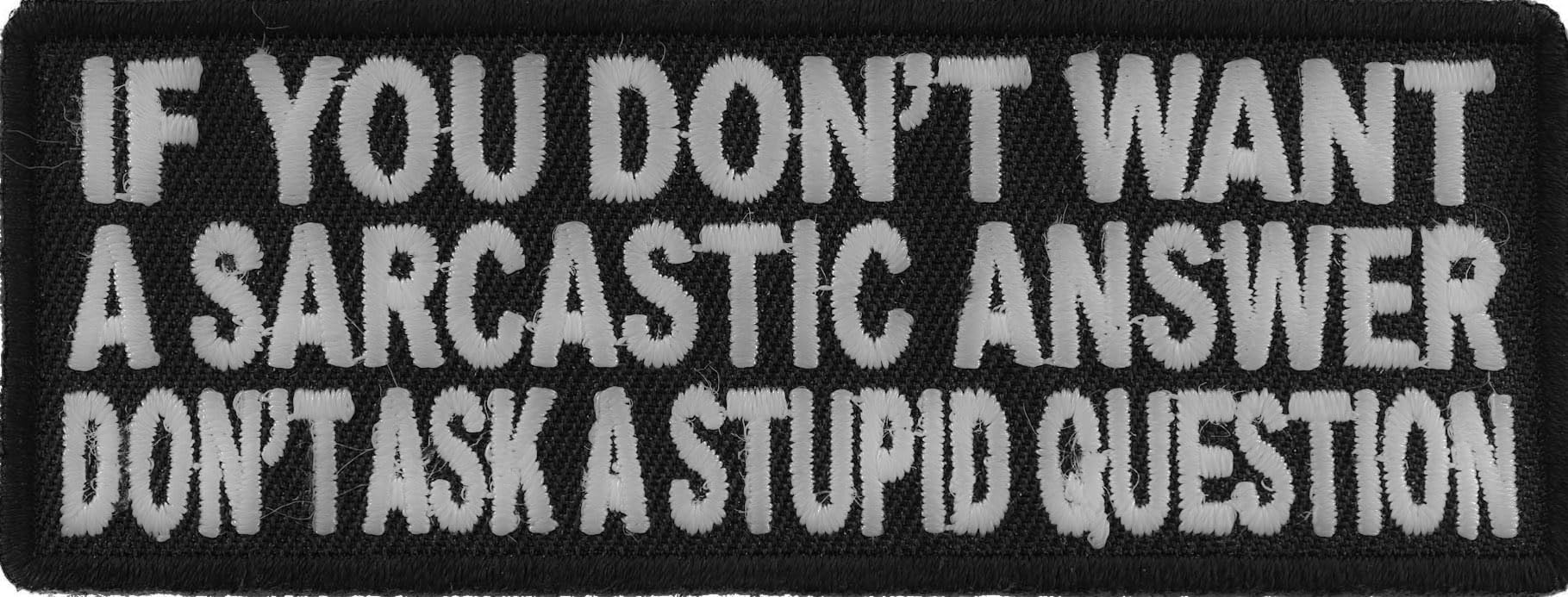Sarcasm Patches - Embroidered Iron-On & Sew-On Appliques with Funny Sarcastic Sayings - Perfect for Jackets, Backpacks & DIY Clothing Customization