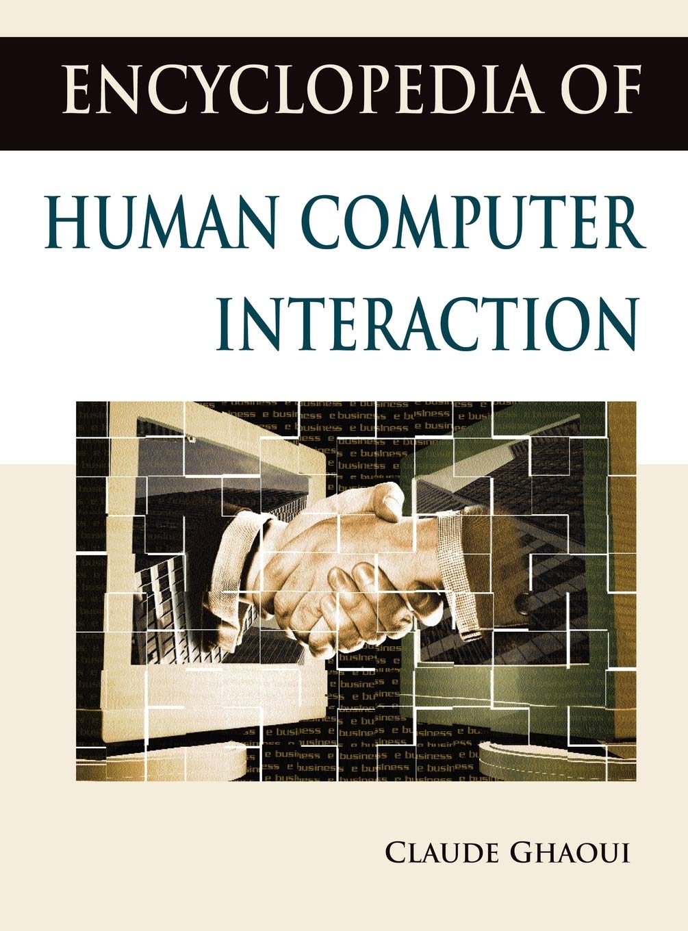 Encyclopedia of Human-Computer Interaction: Comprehensive Guide to UX Design & Technology - Perfect for Students, Developers & Researchers