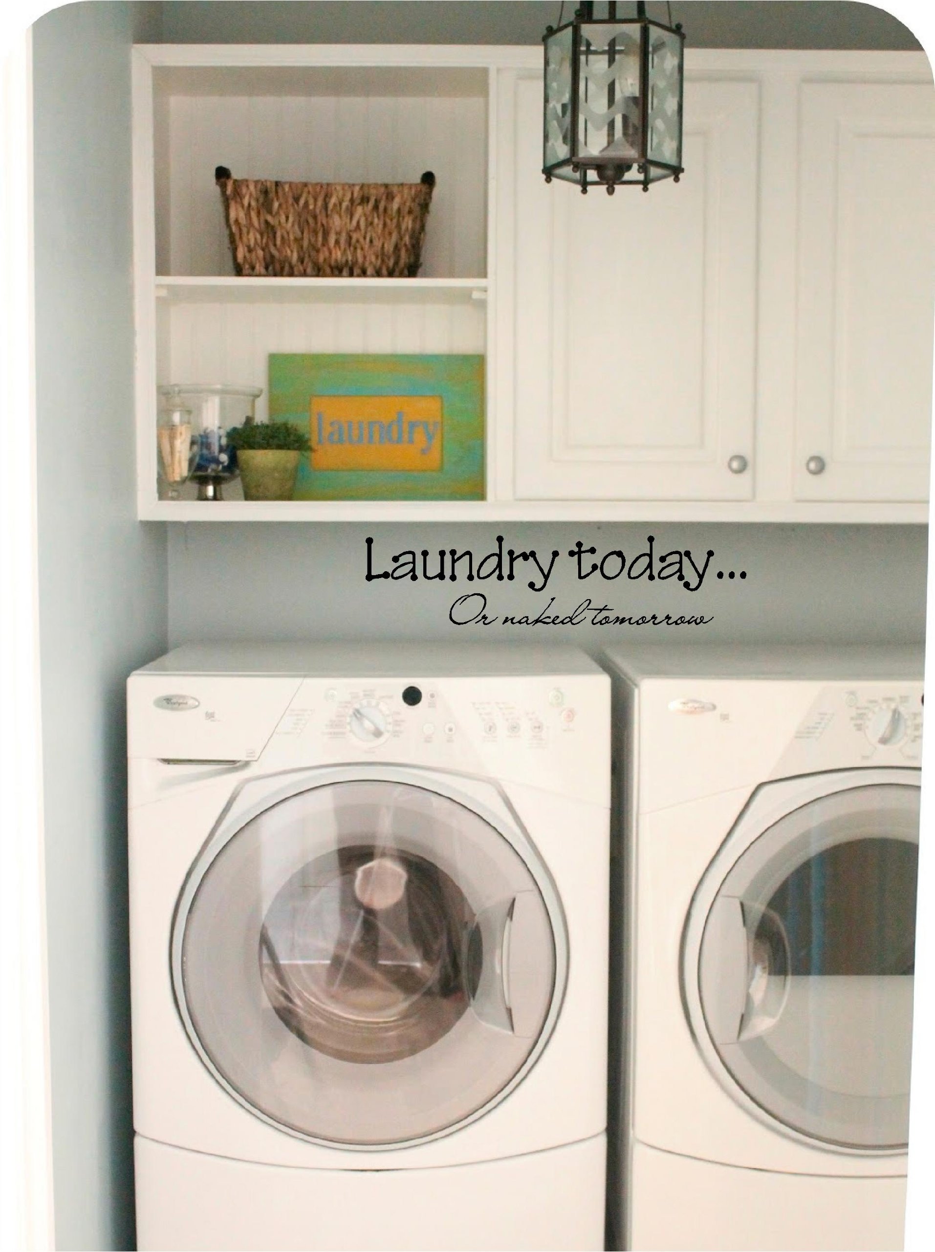 Laundry Today or Naked Tomorrow