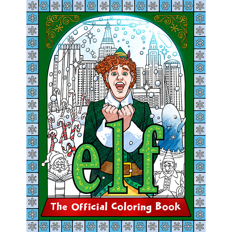 Elf: The Official Coloring Book for Kids & Adults - Fun Holiday Activity for Christmas & Winter Season