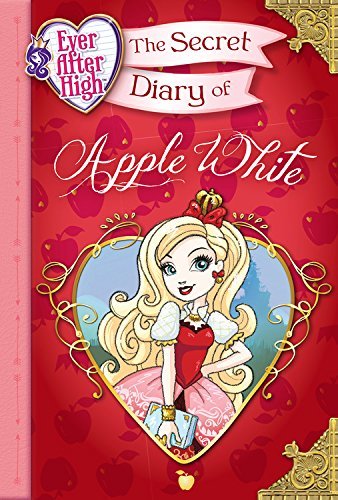 Ever After High: The Secret Diary of Apple White - Official Book for Teens | Fairy Tale Diary Journal for Girls | Perfect Gift for Birthday, Christmas & School Events