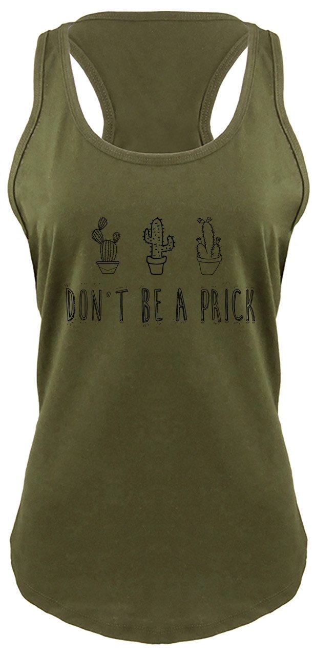 Funny Cactus T-Shirt for Women - 'Ladies Don't Be Prick' Humorous Racerback Tee - Perfect for Casual Wear, Girls Night Out & Summer Parties