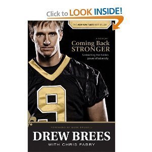Coming Back Stronger: Unleashing the Hidden Power of Adversity by Drew Brees - Inspirational Sports Memoir & Motivational Book for Athletes, Coaches, and Overcoming Life Challenges - Perfect for Football Fans and Personal Growth