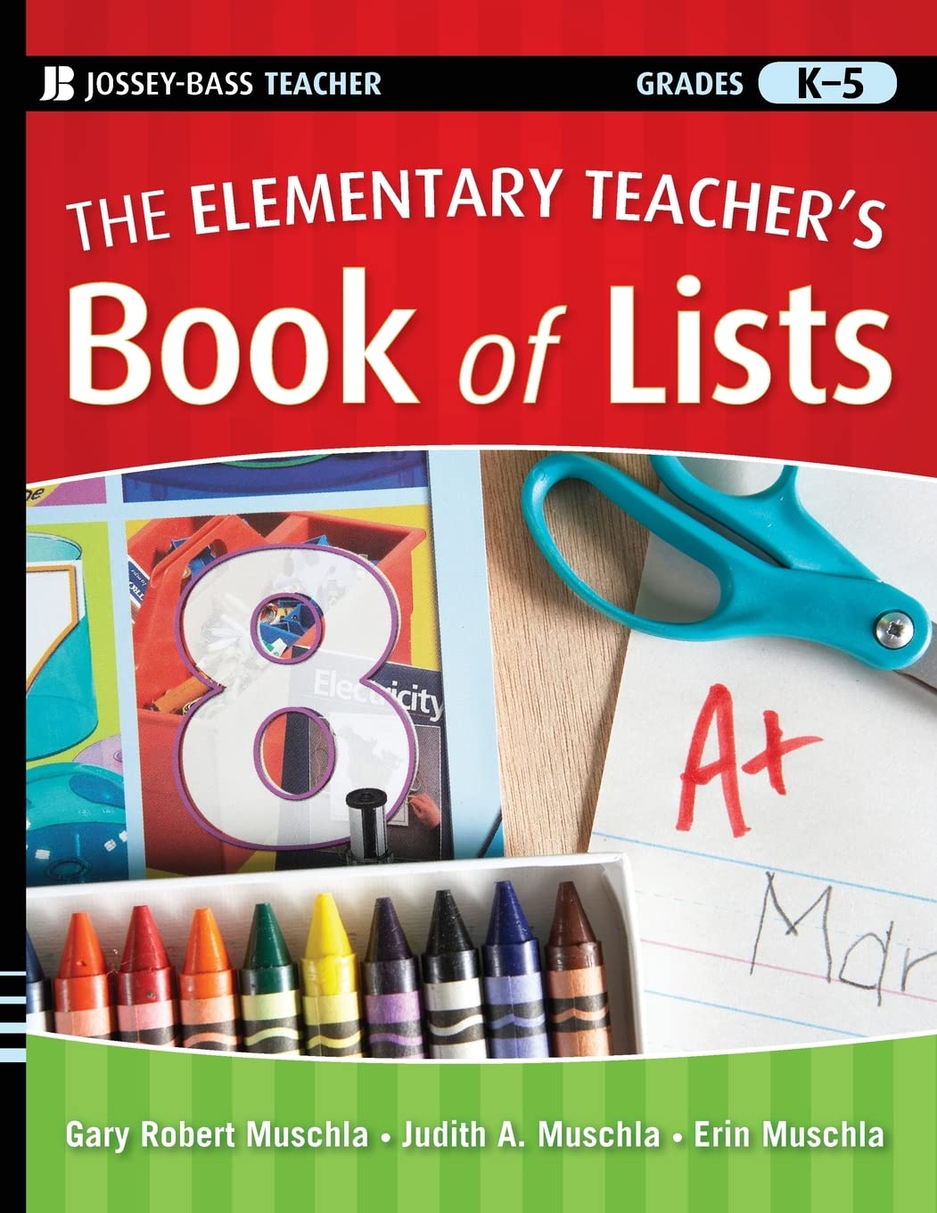 Elementary Teacher's Book of Lists - Essential Classroom Resources