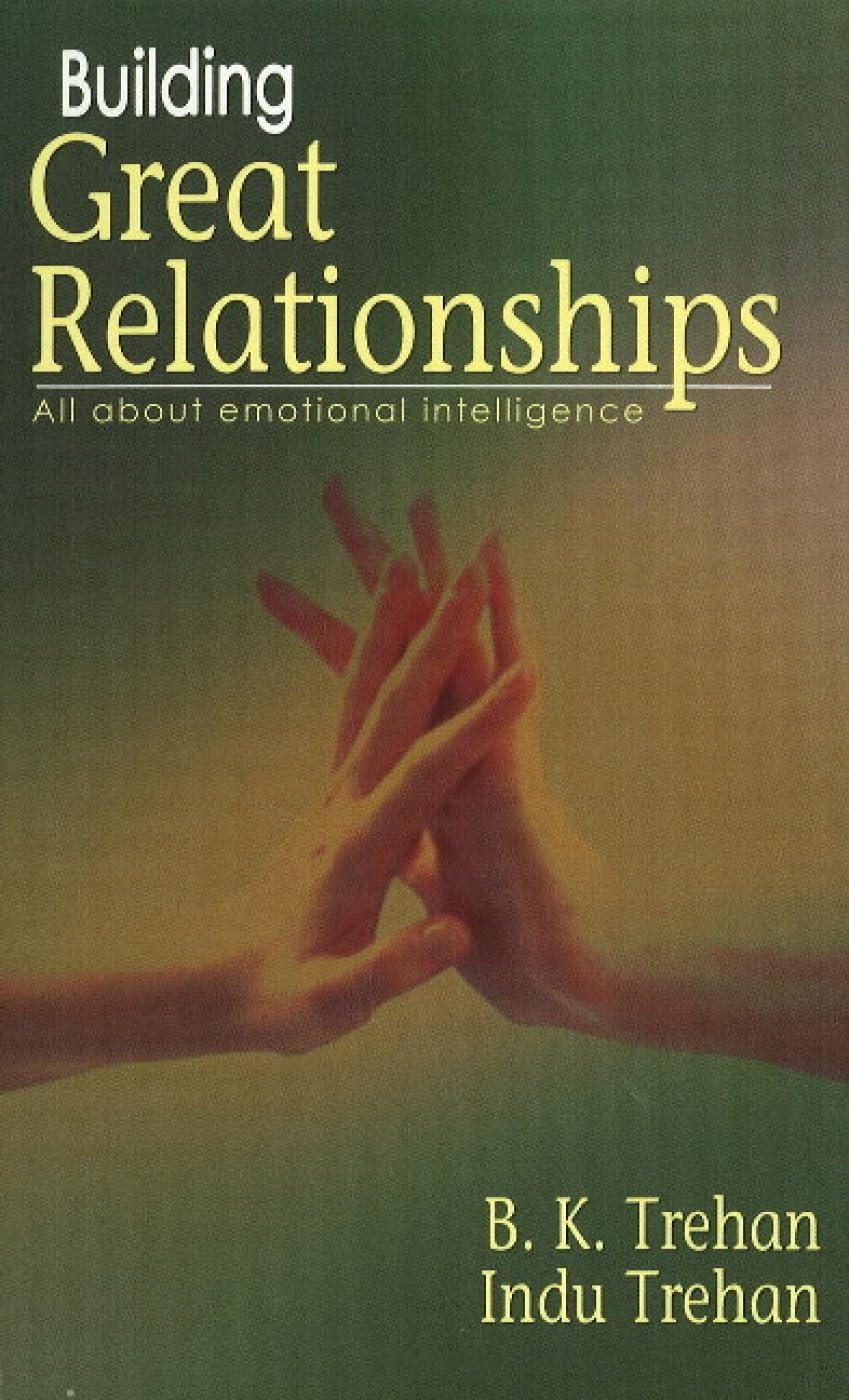 Emotional Intelligence Guide: How to Build Strong Relationships - Improve Communication & Leadership Skills for Work, Family & Social Life