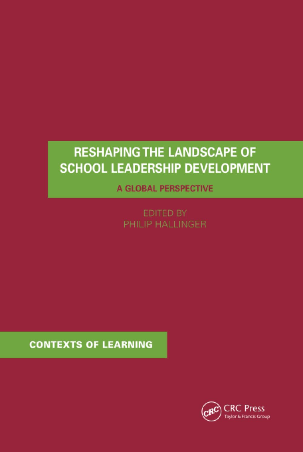 Reshaping School Leadership Development - Educational Leadership Books for Teachers & Administrators - Perfect for Professional Growth & Learning Contexts