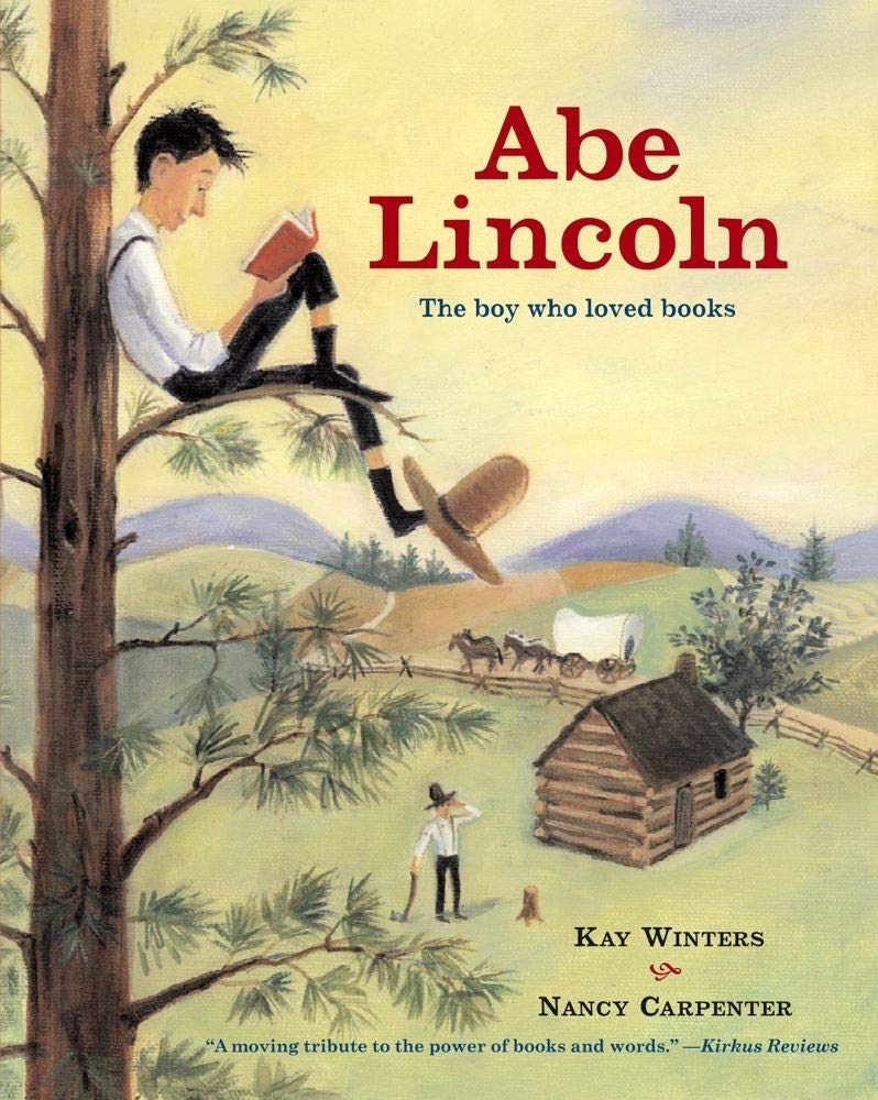 Abraham Lincoln Biography: The Boy Who Loved Books - Inspiring Story for Kids & History Lovers | Great for Classroom Learning & American History Enthusiasts