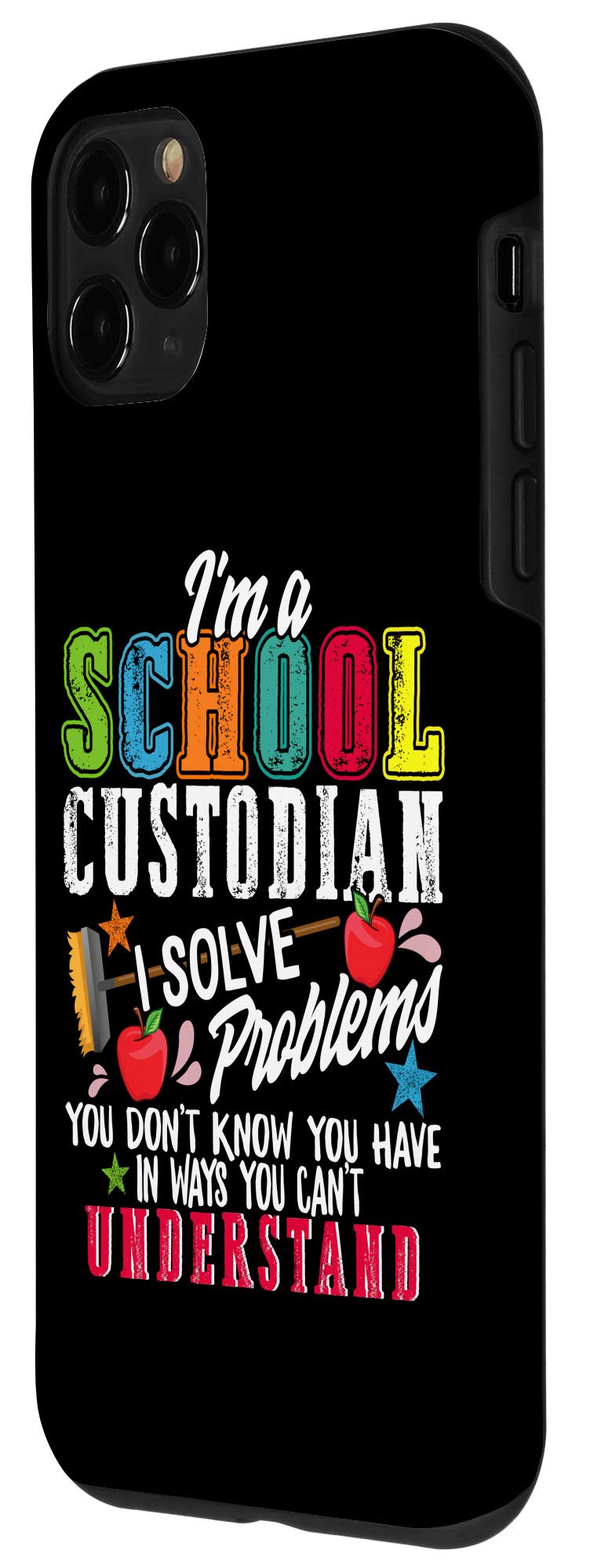 iPhone 11 Pro Case - Shockproof & Scratch-Resistant Protective Cover for School Custodians, Janitors & Housekeepers - Perfect for Work, Cleaning & Daily Use