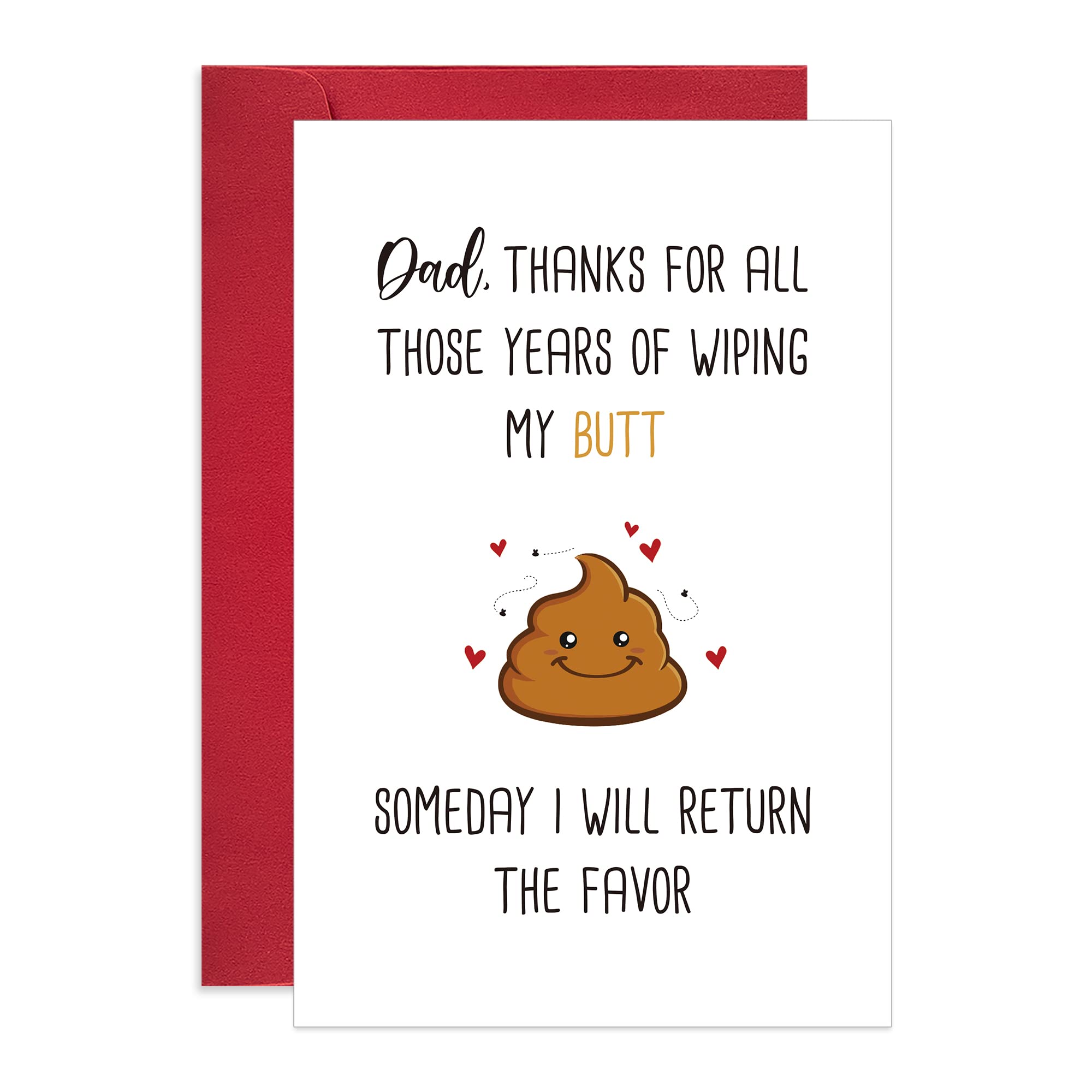 Funny Father's Day Card from Daughter or Son - Humorous Thank You Dad Gift for Years of Wiping My Butt - Perfect for Father's Day Gifts, Birthday & Appreciation