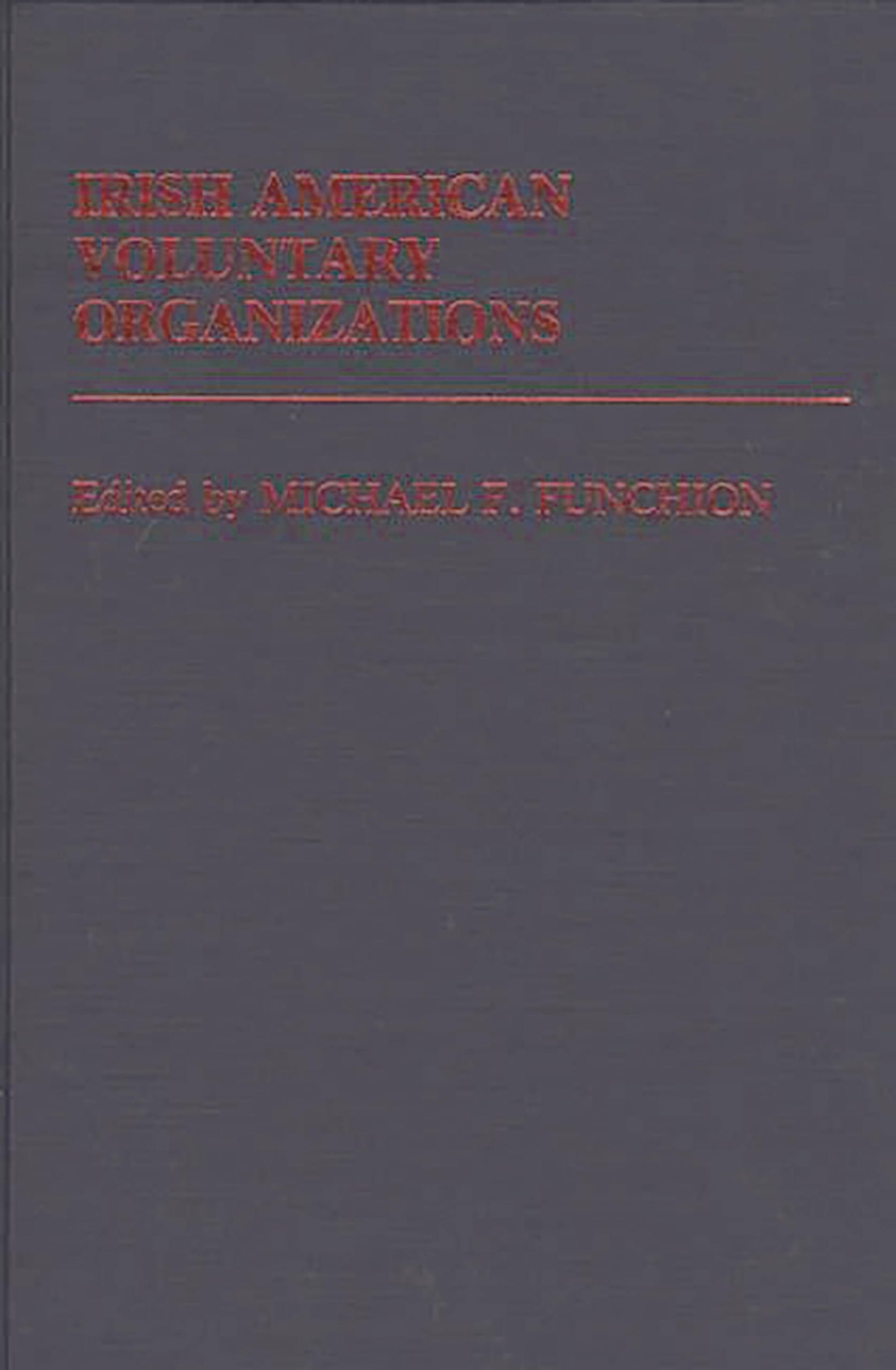 Irish American Voluntary Organizations: History, Impact & Contributions in Philosophy | Community Support & Cultural Preservation