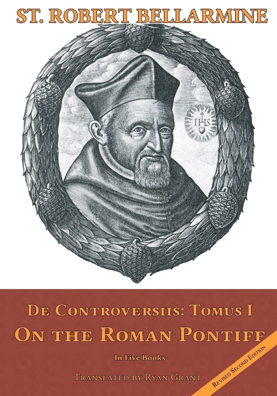On the Roman Pontiff: In Five Books (De Controversiis) - Historical Catholic Theology Study for Scholars & Researchers - Perfect for Academic Research, Religious Studies, and Church History Exploration