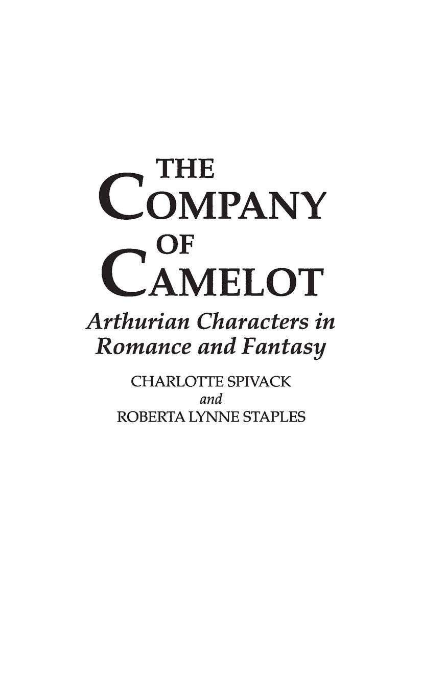 The Company of Camelot: Arthurian Characters in Romance and Fantasy Books - Medieval Legend Collection for Fantasy Readers & Literature Enthusiasts | Perfect for Book Clubs, Academic Study & Gift Giving
