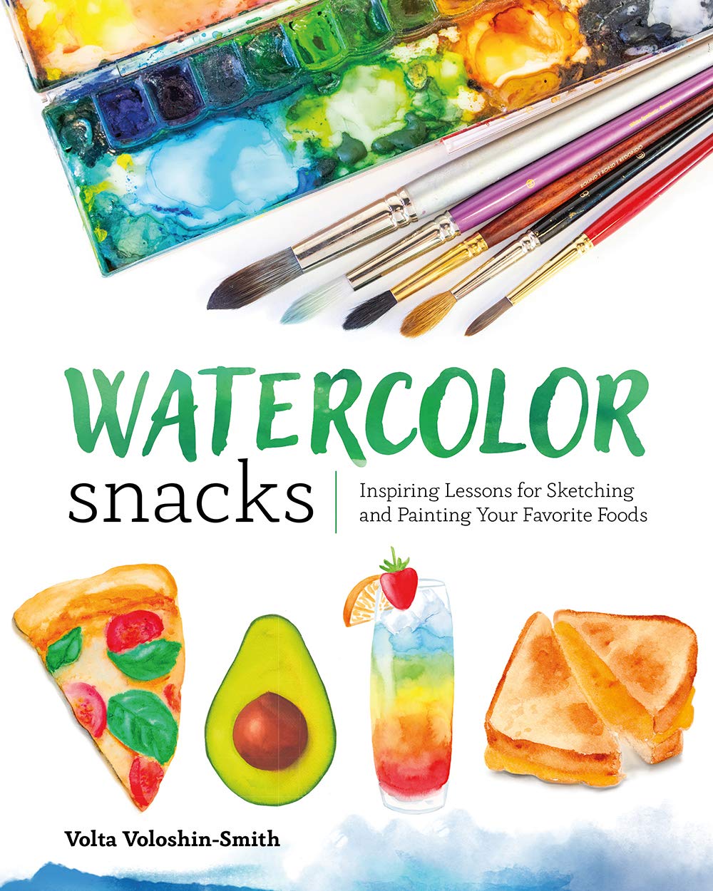 Watercolor Snacks: Step-by-Step Guide to Sketching & Painting Favorite Foods - Perfect for Beginners & Food Art Enthusiasts | Kitchen Decor & Gift Idea