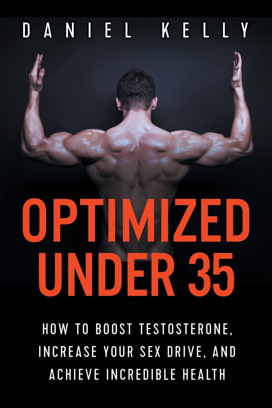 Best Testosterone Booster for Men Under 35 - Enhance Sex Drive, Energy & Overall Health | Natural Supplement for Workout Performance & Intimacy