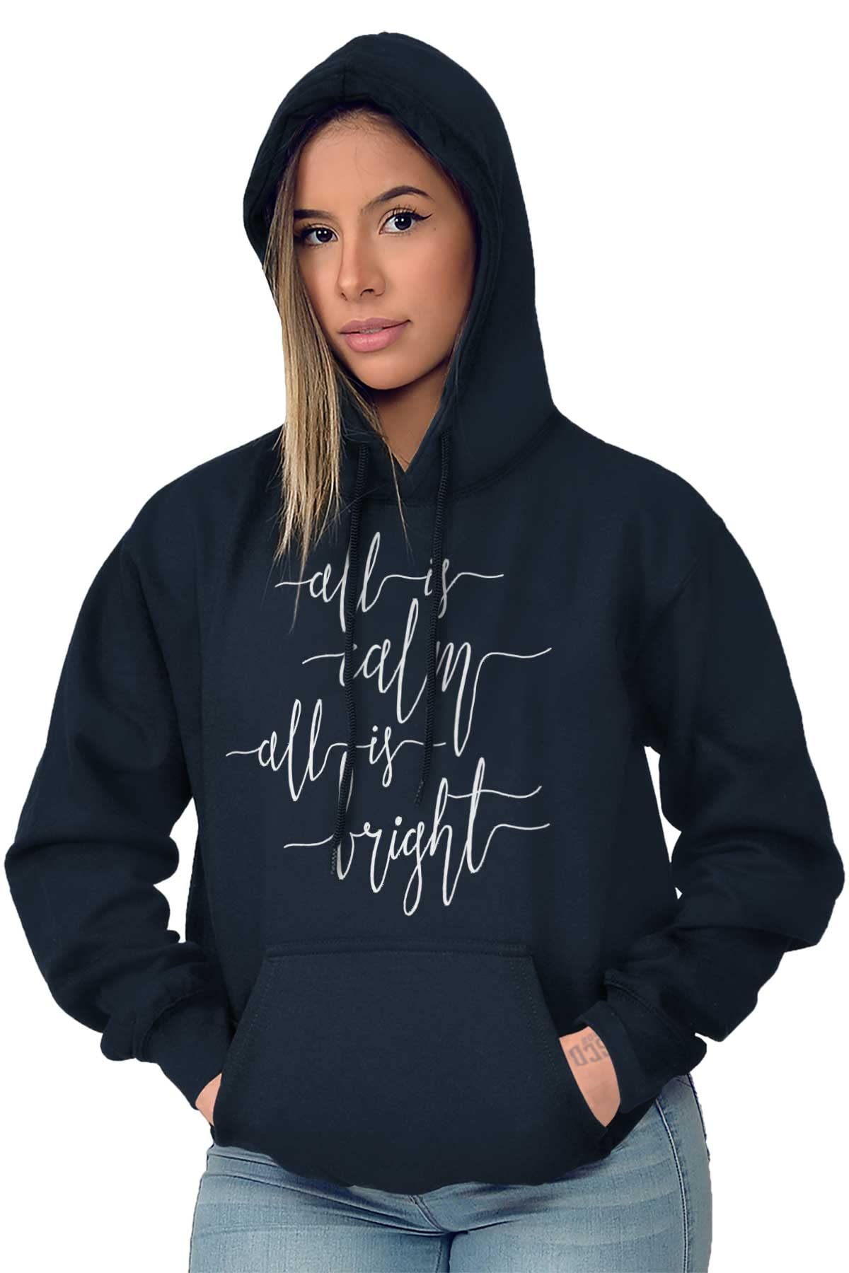 All Is Calm and Bright Christmas Hoodie Sweatshirt for Women - Cozy Holiday Pullover for Winter, Gift Giving & Festive Gatherings