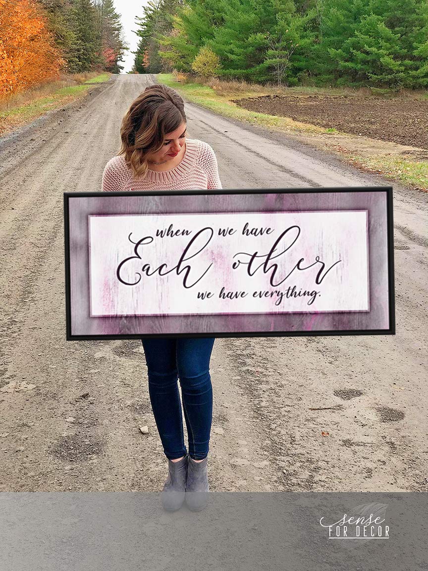 Love Sign Wall Art - 'When We Have Each Other' Framed Canvas Decor for Couples, Large 42x19 Inch Purple & Black Floating Frame - Perfect for Bedroom, Living Room & Wedding Gift