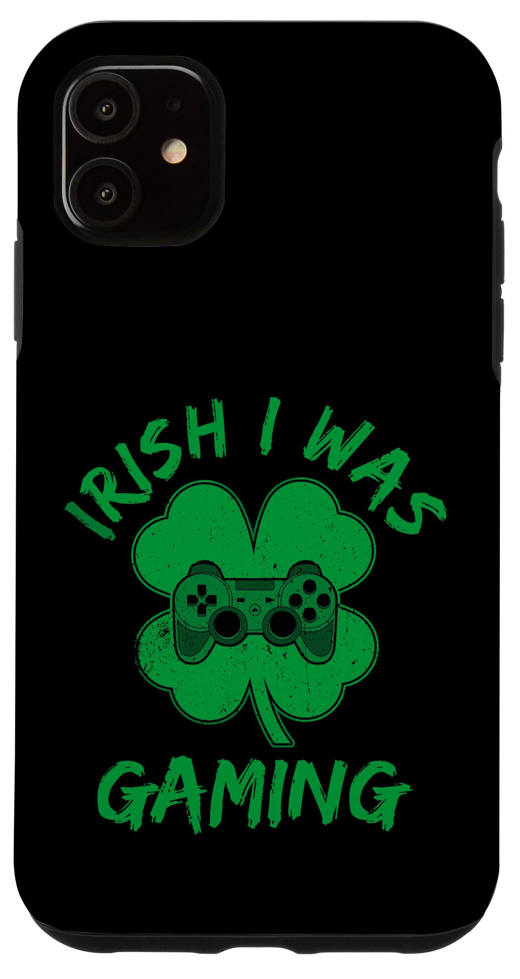 iPhone 11 Gaming Case - St. Patrick's Day Themed Irish Gamer Phone Cover | Perfect for Gaming Enthusiasts & St. Patrick's Day Celebrations