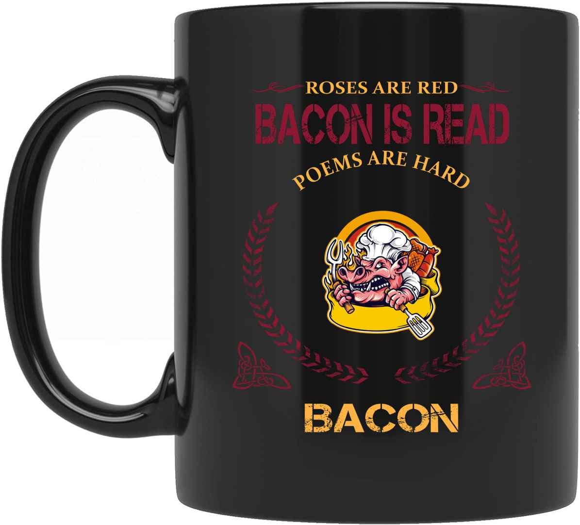 Funny Personalized Coffee Mug - Roses Are Red Bacon Is Red Humor Quotes - Perfect for Tea & Coffee Lovers, Office Gifts, Housewarming Presents
